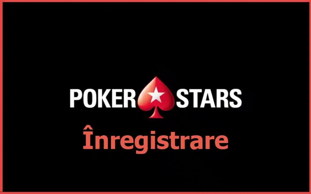 Poker Stars Înregistrare