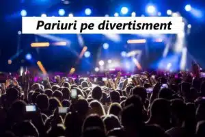 Pariuri pe divertisment