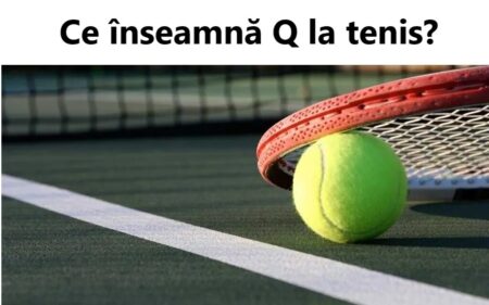 Ce înseamnă Q la tenis?