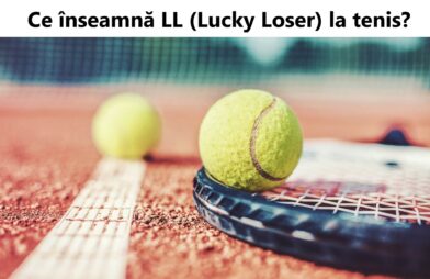 Ce înseamnă LL pe tabloul principal la tenis?