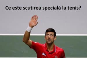 Ce este scutirea specială la tenis?