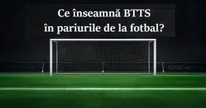 BTTS in pariurile de la fotbal