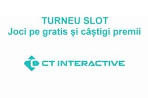 TURNEU SLOT - Joci pe gratis și câștigi premii