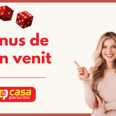 Casa Pariurilor bonus de bun venit pentru jucătorii români