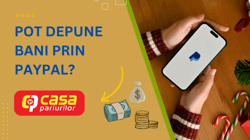 Pot depune bani la Casa Pariurilor prin Paypal?