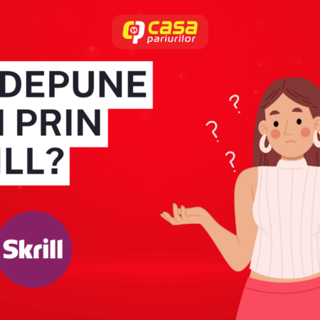 Pot depune bani la Casa Pariurilor prin Skrill?