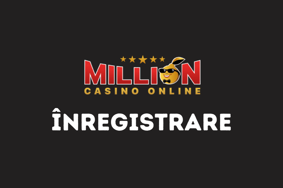 million casino înregistrare