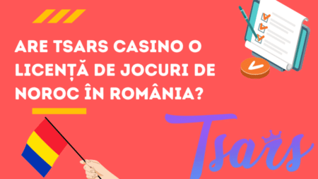 Are Tsars Casino o licență de jocuri de noroc în România?