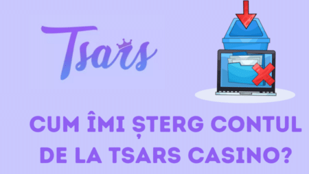 Cum îmi șterg contul de la Tsars Casino?