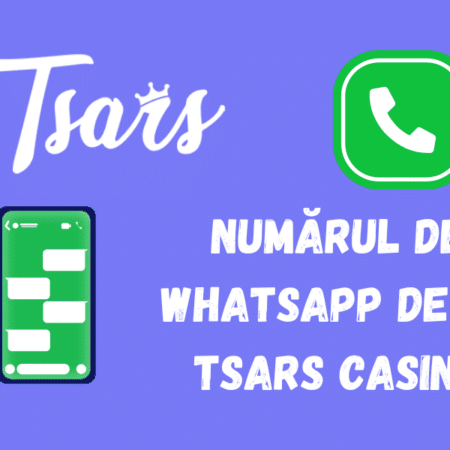 Numărul de Whatsapp de la Tsars Casino