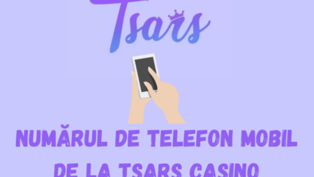Numărul de telefon mobil de la Tsars Casino
