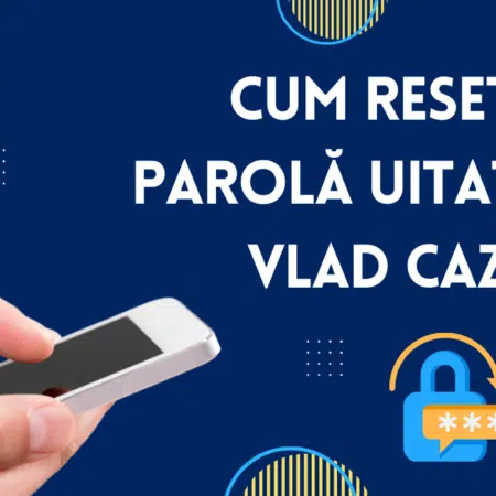 Cum resetez o parolă uitată la Vlad Cazino?