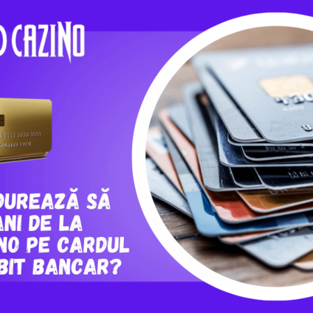 Cât timp durează să retrag bani de la Vlad Cazino pe cardul meu de debit bancar?