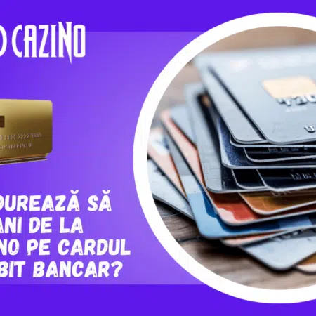 Cât timp durează să retrag bani de la Vlad Cazino pe cardul meu de debit bancar?