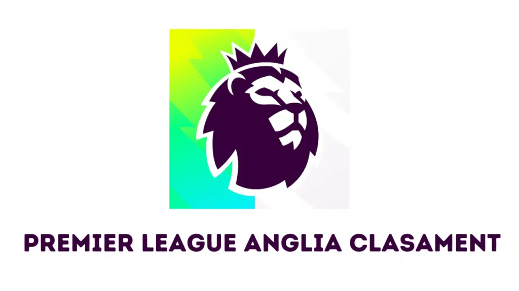 Premier League Anglia clasament