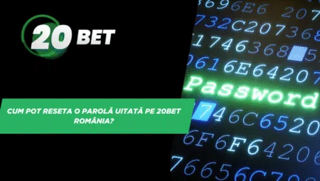 Cum pot reseta o parolă uitată pe 20bet România?