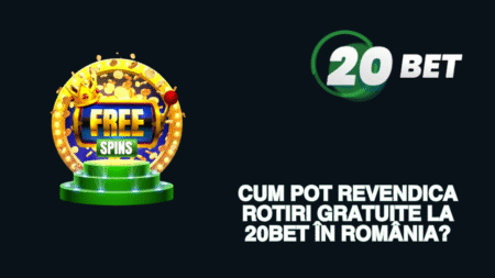 Cum pot revendica rotiri gratuite la 20bet în România?