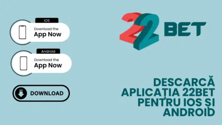 Descarcă aplicația 22bet pentru iOS și Android