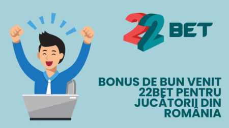 Bonus de bun venit 22bet pentru jucătorii din România