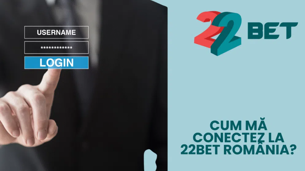 Cum mă conectez la 22bet România?