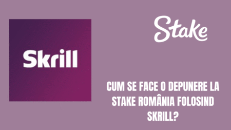 Cum se face o depunere la Stake România folosind Skrill?