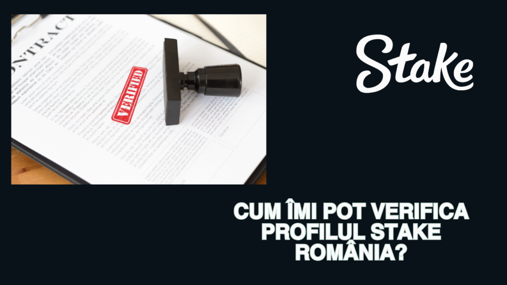 Cum îmi pot verifica profilul Stake România?
