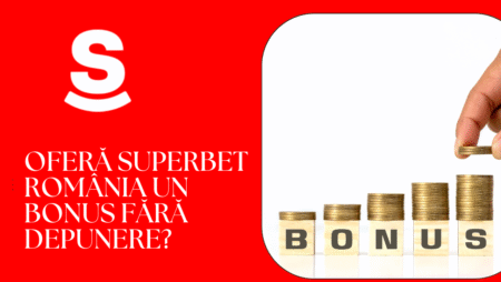 Oferă Superbet România un bonus fără depunere?