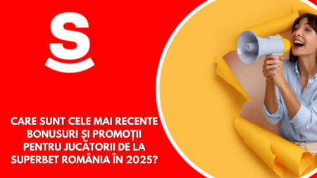 Care sunt cele mai recente bonusuri și promoții pentru jucătorii de la Superbet România în 2025?