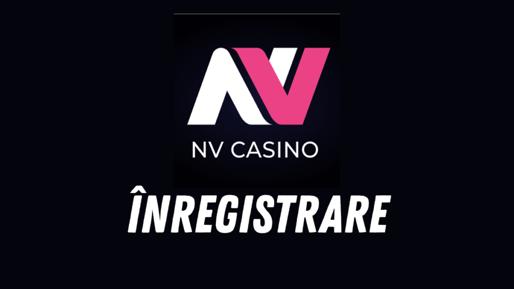Nv casino Inregistrare